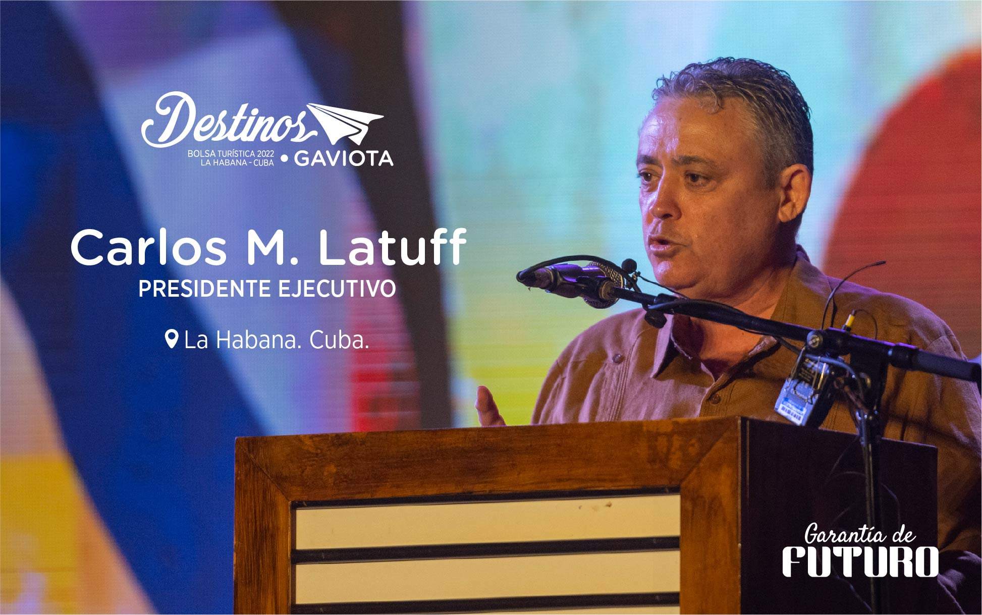 Carlos M. Latuff Carmenate, Presidente del Grupo de Turismo Gaviota.