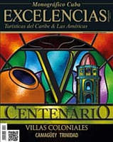 Edición Especial Revista Excelencias Presentan revistas dedicadas a Camagüey en su medio milenio