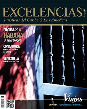 Revista Excelencias Turísticas No. 123 Grupo Excelencias presenta Edición Especial de su revista para FITCuba 2014